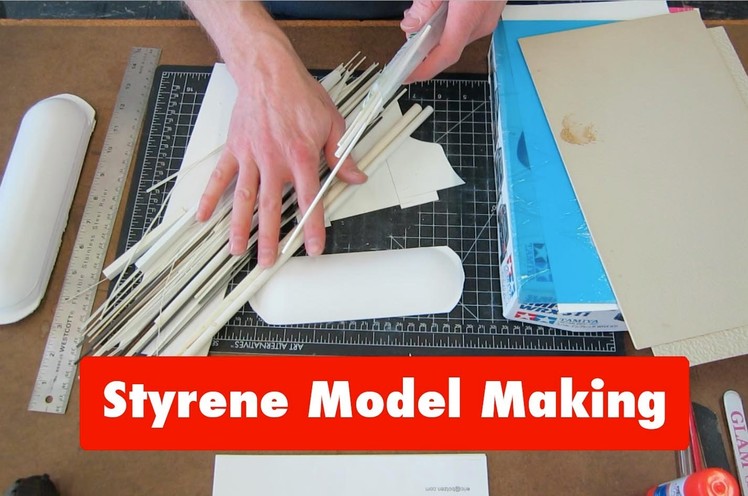 Styrene Tutorial Guide(Part 1): basic intro to plastic model making, modeling tips and tricks