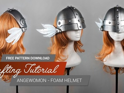 Crafting Tutorial - Angewomon Foam Helmet (Part2)