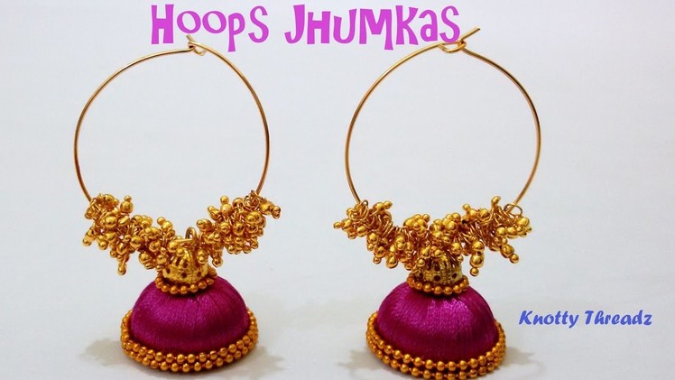 | DIY | How to make Silk Thread Jhumkas With Hoops at Home | Tutorial |