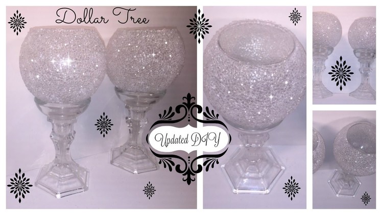 DIY - UPDATED FROSTED BLING CANDLE HOLDER USING MOD PODGE (DOLLAR TREE CRAFT)