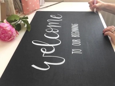 FULL VIDEO - Create beautiful welcome chalkboard for wedding w. floral detail using paint pens