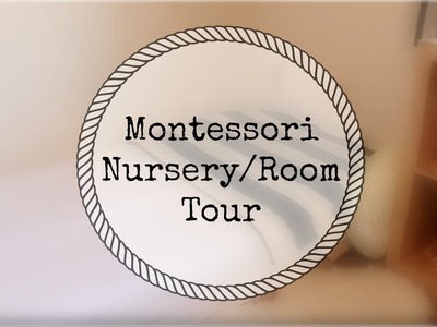 Montessori Room.Nursery Tour (0-6 months)
