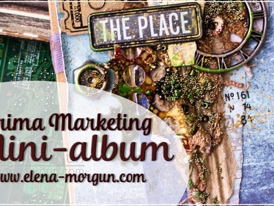 Prima Marketing | Mini Album + Tutorial by Elena Morgun