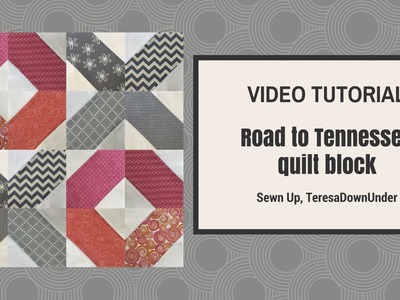 Road to Tennessee quilt block tutorial
