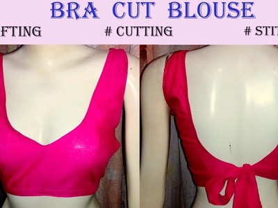 Bra cut designer Blouse DIY |  drafting, cutting and stitching step by step tutorial