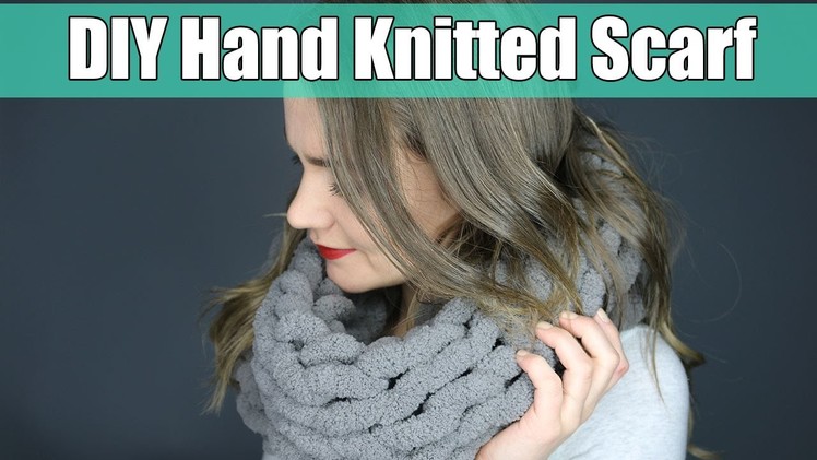 DIY 10 Minute Hand Knitting Infinity Scarf | Easier Than Arm Knitting