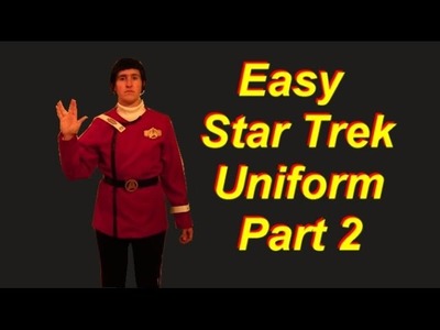 Easy No-Sew Star Trek Uniform (WOK era) Part 2