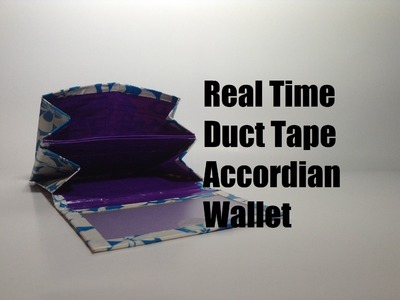 Real Time~ Duct Tape Accordion Wallet!!