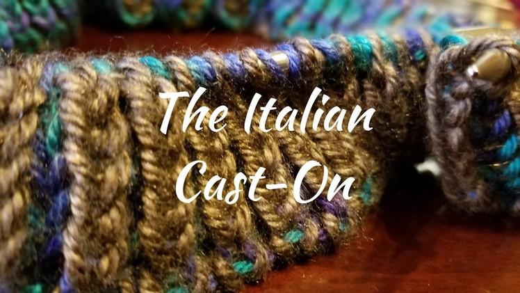 Brioche Knitting Series - The Italian Cast-On