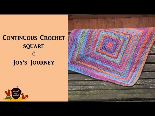 Continuous Crochet Square - Joy's Journey Continuous Square blanket