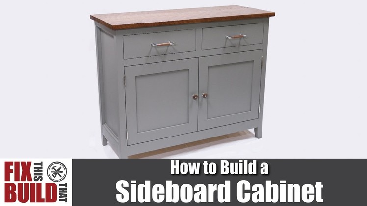 DIY Sideboard Cabinet | How to Build