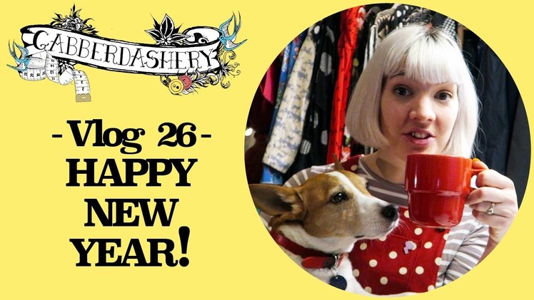 Happy New Year - 2016 Roundup, Sewing & Knitting Resolutions for 2017 ++ Christmas Haul | Vlog 26