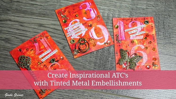 How to Create Three Inspirational Artist Trading Cards with Metal Embellishments in Under an Hour