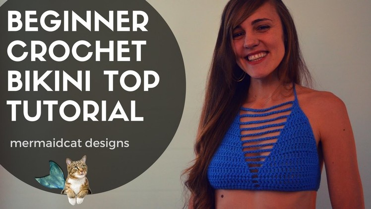 How to Crochet a Bikini Top in any size for beginners