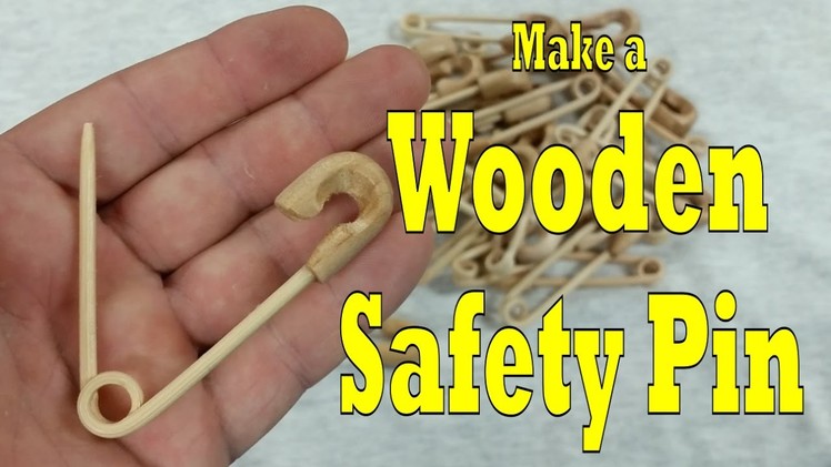 How to make a Wooden Safety Pin! (Quickie #8)