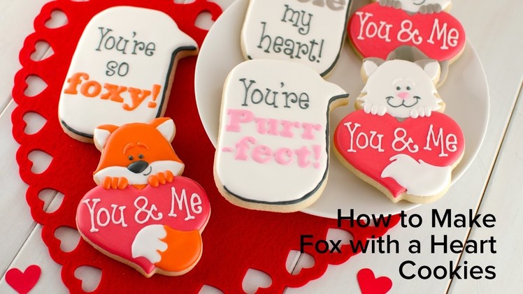 How to Make Fox Heart Cookies