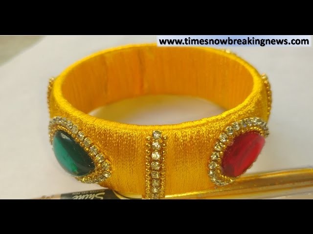 How to make silk thread kada bangle | indian silk thread bangles,silk thread kada bangles making