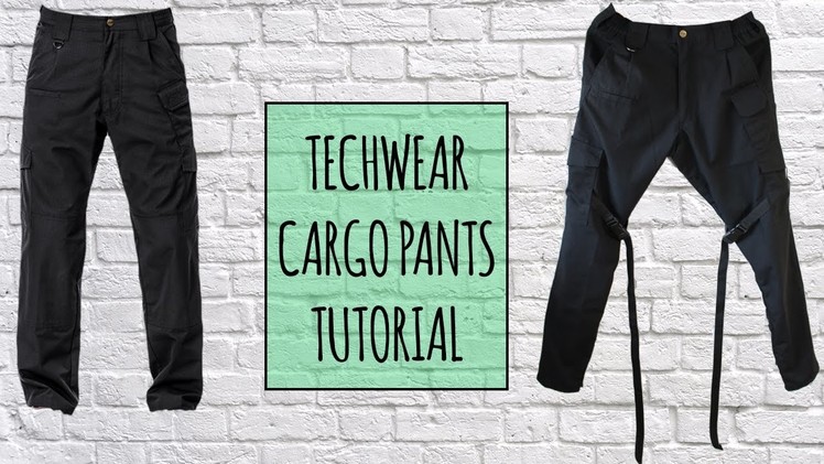 How to make Techwear Cargo Pants | Tutorial
