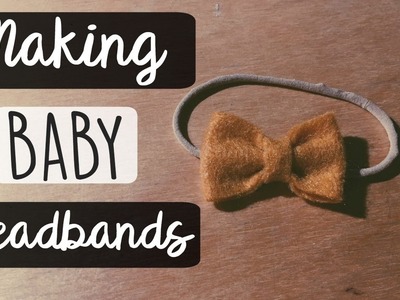 HOW TO MAKE TRENDY BABY BOW HEADBANDS! || BETHANY FONTAINE