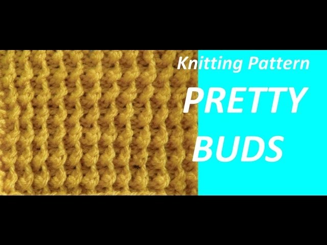 Knitting Pattern * PRETTY BUDS *