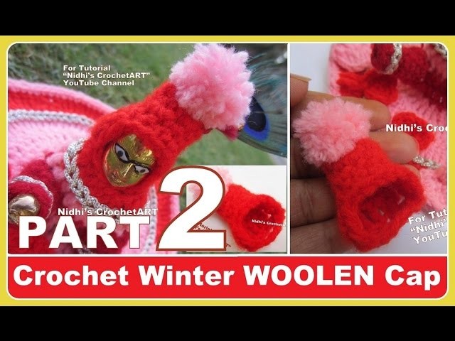 PART 2-How to Crochet Vagha NEW Winter Woolen Cap for Ladoo Gopal Little Lord Krishna Tutorial
