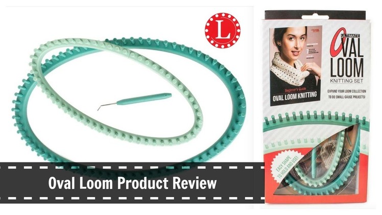 Ultimate Oval Loom Knitting Kit Review