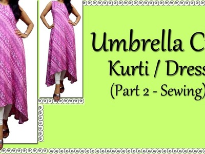Umbrella Cut Kurti. Dress Stitching | How to make Umbrella Cut Kurti