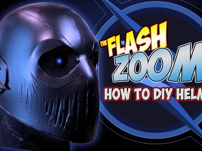Zoom How to DIY cosplay Helmet CW Flash