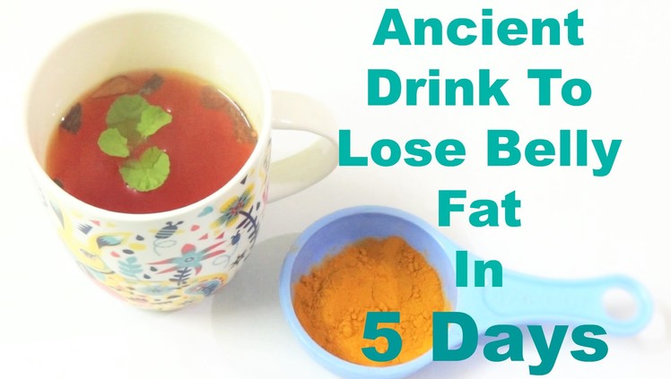 Ancient Drink to Lose Belly Fat in 5 Days