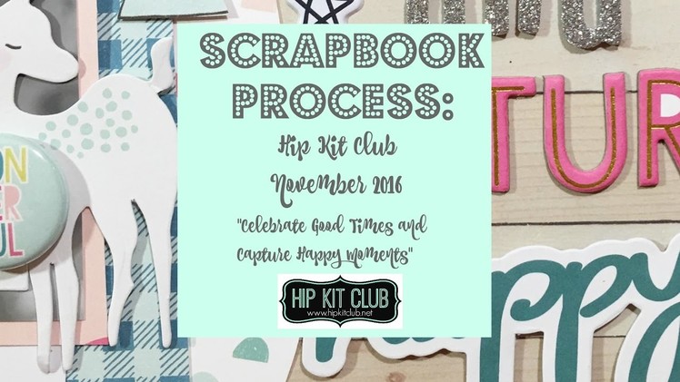 Hip Kit Club Process: November 2016 #1
