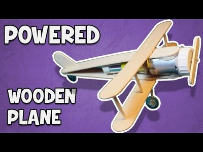 How to Make a Battery Powered Plane
