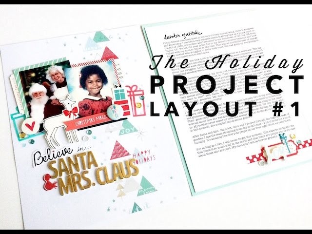 The Holiday Project Layout #1 - Believe in Santa and Mrs. Claus