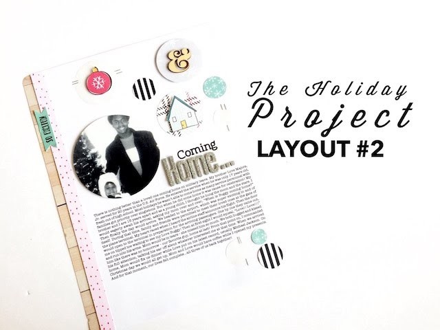 The Holiday Project - Layout #2: Coming Home