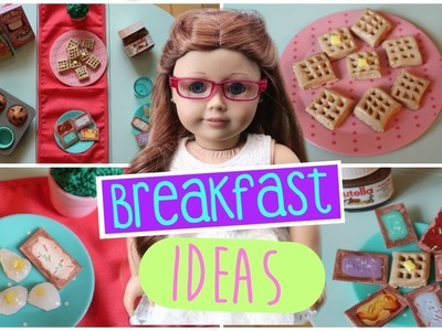 DIY Breakfast Foods ~ For Your AG Doll!