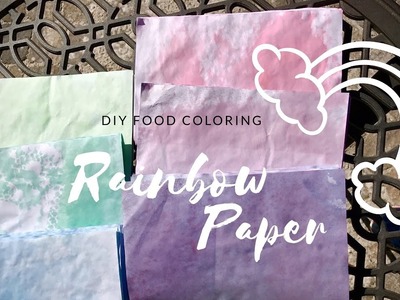 DIY Rainbow Paper using food dye
