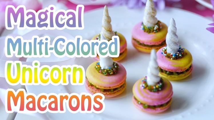How to Bake Magical Multi-Colored Unicorn Macaron Tutorial