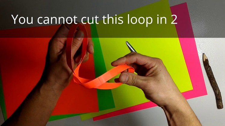 Strange? Can't cut a paper infinity loop in 2!