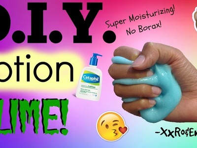 D.I.Y. Lotion Slime | How To Make Moisturizing Slime! (No Borax, Tide or Eyedrops!)