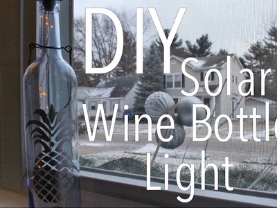 DIY | Solar Wine Bottle Light