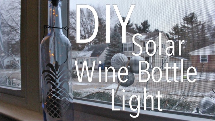 DIY | Solar Wine Bottle Light
