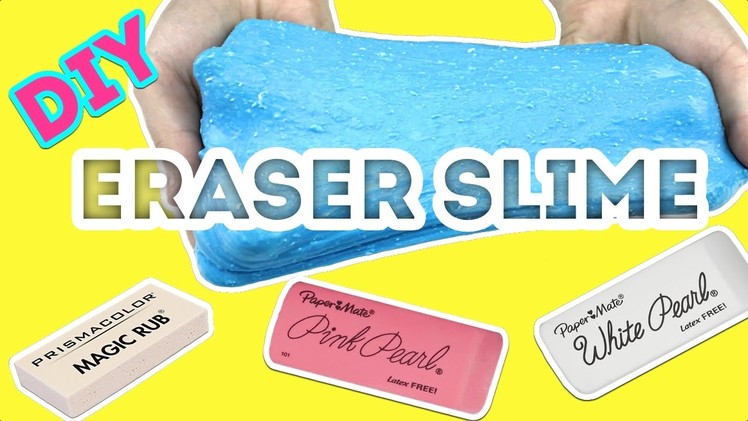Eraser Slime DIY | How to Make Eraser Slime