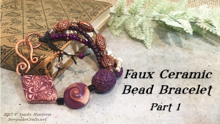 Faux Ceramic Bead Bracelet Part 1-Polymer Clay Jewelry Tutorial