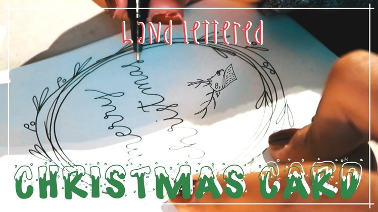 Hand lettered Christmas card - Calligraphy & Wreath (Tutorial)