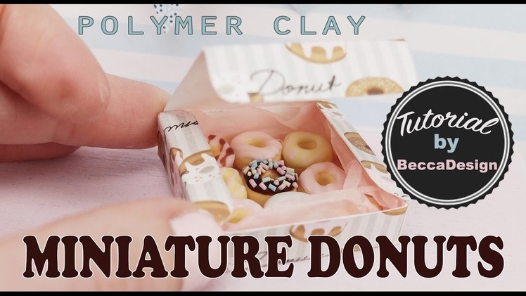 Miniature donuts - polymer clay tutorial