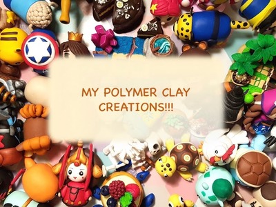 My favorite polymer clay creations!
