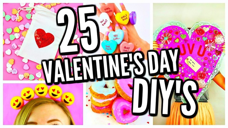 25 DIY Valentine's Day Gift Ideas, Room Decor, & Treats! 2017