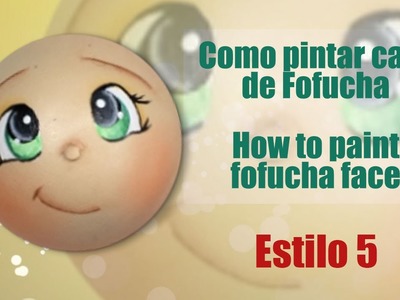 Como pintar cara fofucha 5 - How to paint fofucha face 5