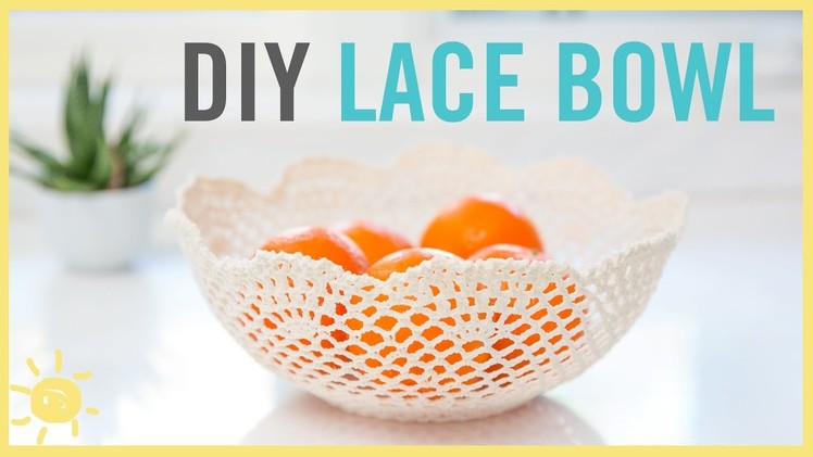 DIY | Amazing Lace Bowl (Just Add Sugar and Water!!)
