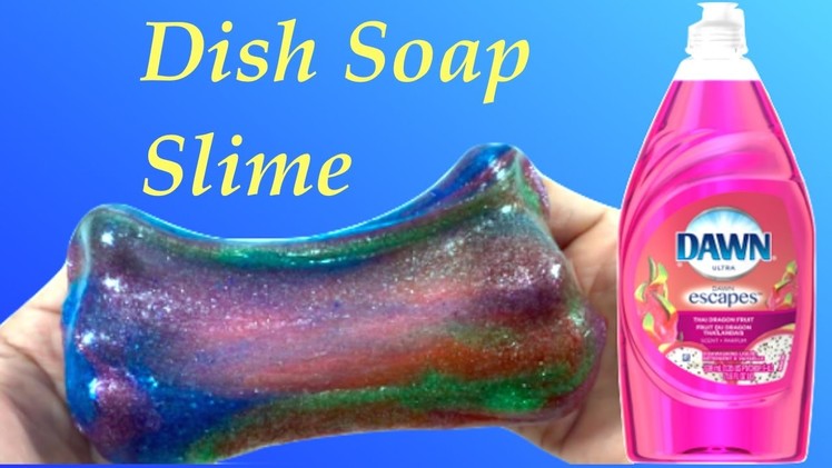 DIY How To Make Dish Soap Galaxy Slime Without Baking Soda,Borax, Liquid Starch or Shaving Cream