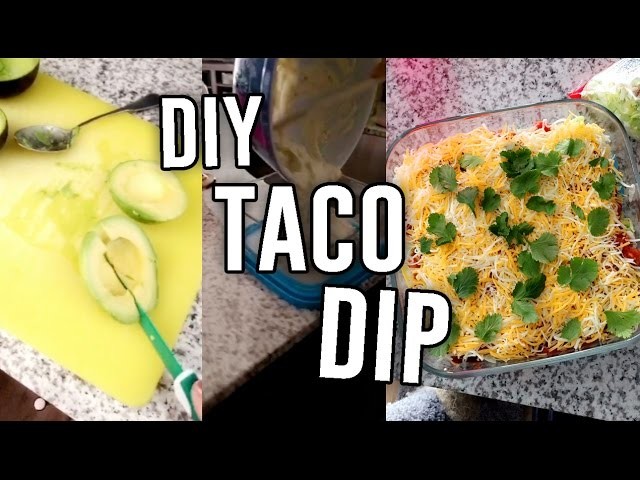 DIY TACO DIP RECIPE • Snapchat Recipes. Jill Cimorelli